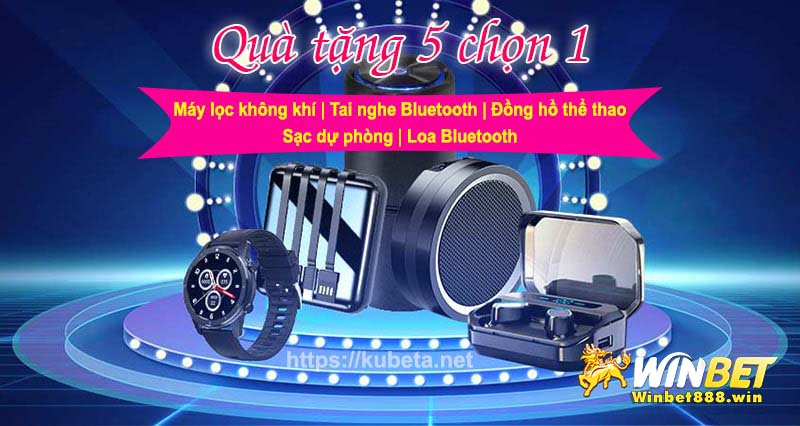 Chọn 1 trong 5 phần quà giá trị